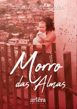 Morro das Almas, Cristiane de Souza