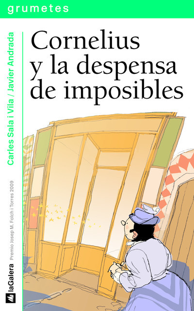 Cornelius y la despensa de imposibles, Carles Sala i Vila