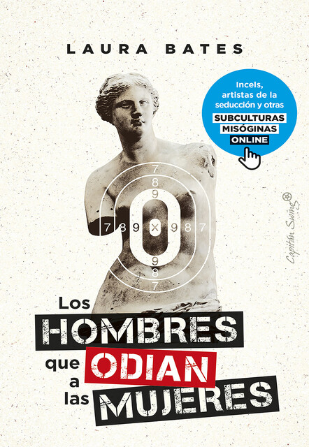 Los hombres que odian a las mujeres, Laura Bates