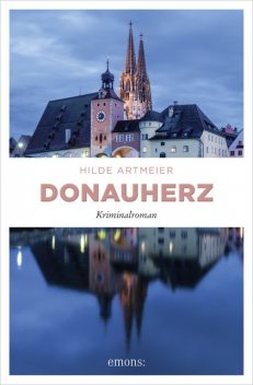 Donauherz, Hilde Artmeier