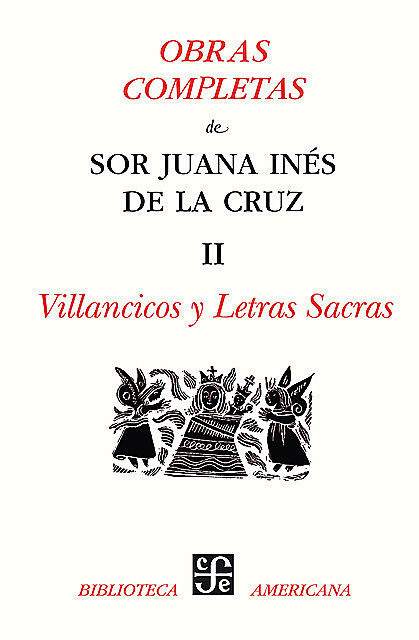 Obras completas, II, Sor Juana Inés de la Cruz, Alfonso Méndez Plancarte