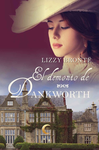 El demonio de Dankworth (Spanish Edition), Lizzy Brontë
