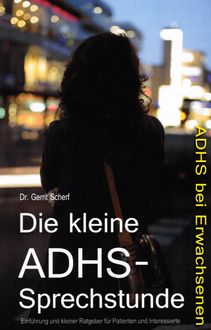 Die kleine ADHS-Sprechstunde, Gerrit Scherf