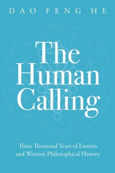 The Human Calling, Dao Feng He