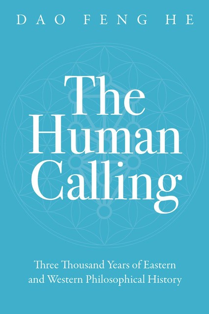 The Human Calling, Dao Feng He