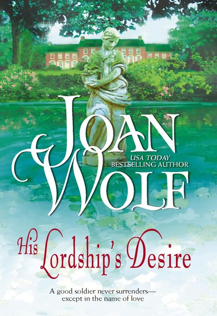 His Lordship's Desire, Joan Wolf