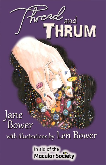 Thread and Thrum, Jane Bower