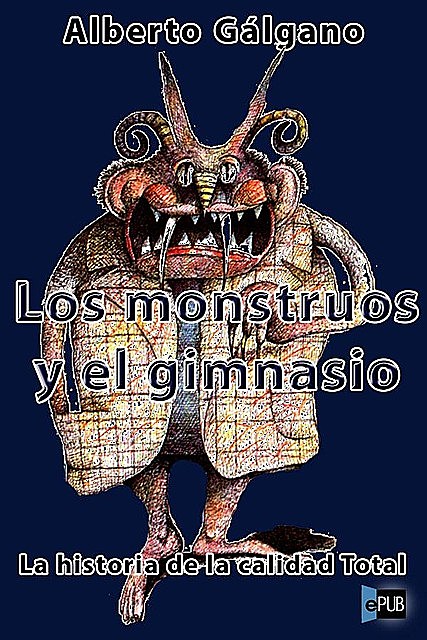 Los monstruos y el gimnasio, Alberto Gálgano