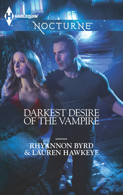 Darkest Desire of the Vampire, Lauren Hawkeye, Rhyannon Byrd