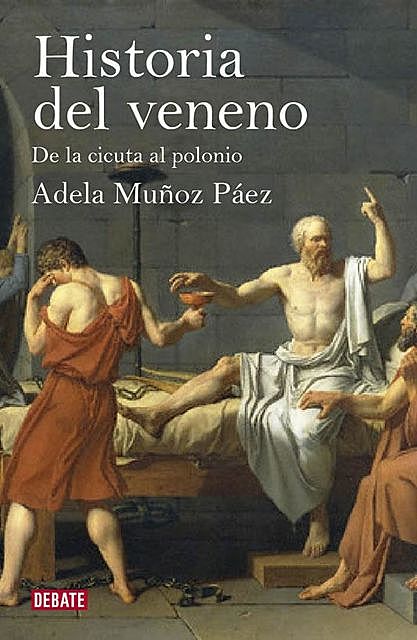 Historia del veneno, Adela Muñoz Páez