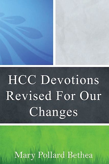 HCC Devotions Revised For Our Changes, Mary Pollard Bethea