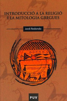Introducció a la religió i la mitologia gregues, Jordi Sánchez