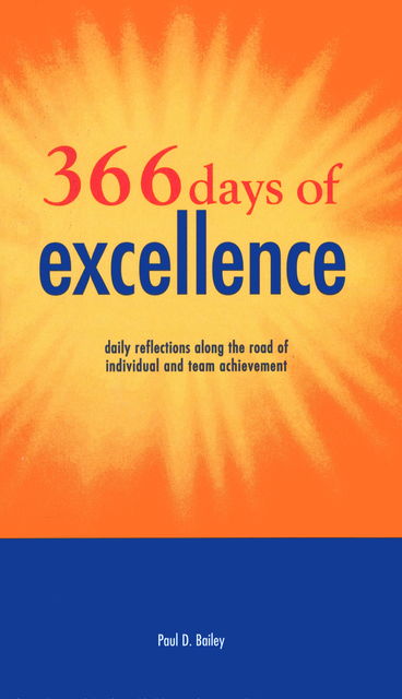 366 Days of Excellence, Paul Bailey