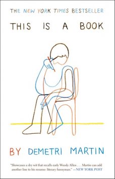 This Is a Book, Demetri Martin