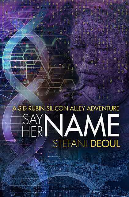 Say Her Name, Stefani Deoul
