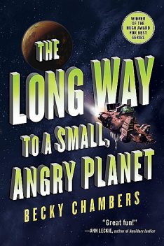 The Long Way to a Small, Angry Planet, Becky Chambers