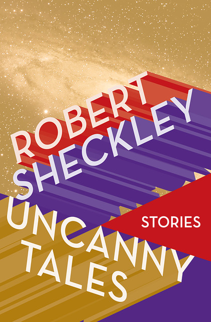 Uncanny Tales, Robert Sheckley