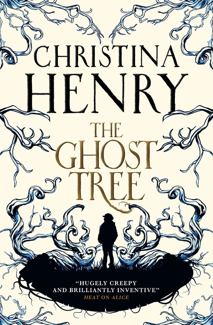 The Ghost Tree, Christina Henry