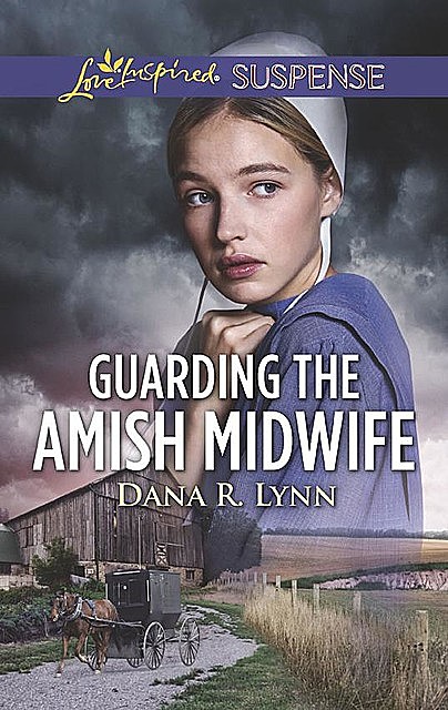 Guarding The Amish Midwife, Dana R. Lynn