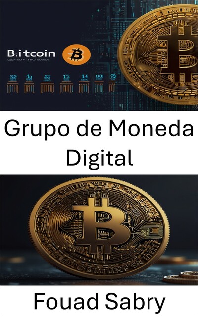 Grupo de Moneda Digital, Fouad Sabry