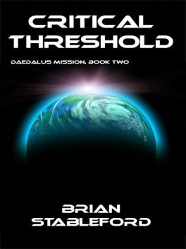 Critical Threshold, Brian Stableford