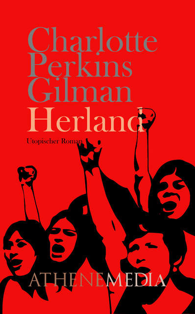 Herland, Charlotte Perkins Gilman