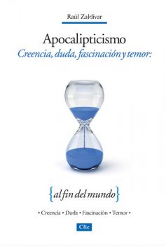 Apocalipticismo, Raúl Zaldívar