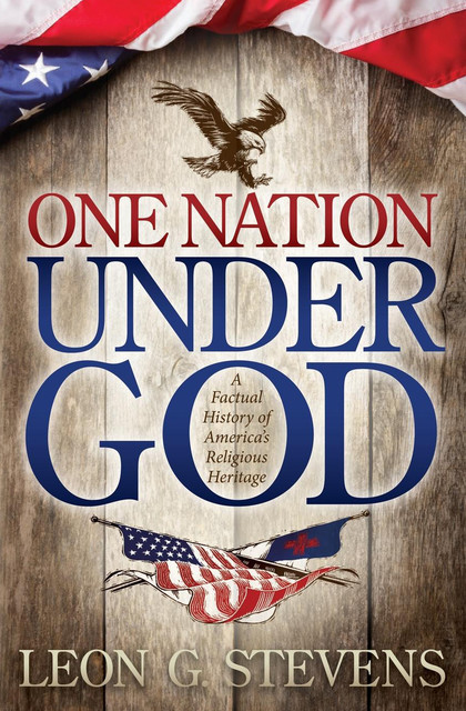One Nation Under God, Leon G. Stevens