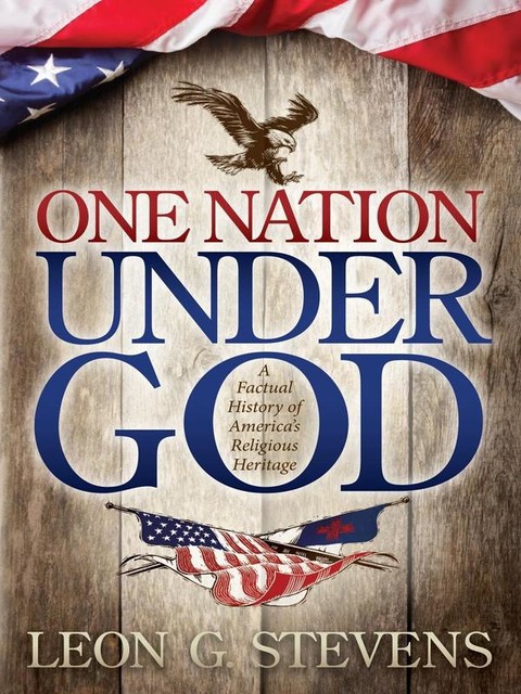 One Nation Under God, Leon G. Stevens