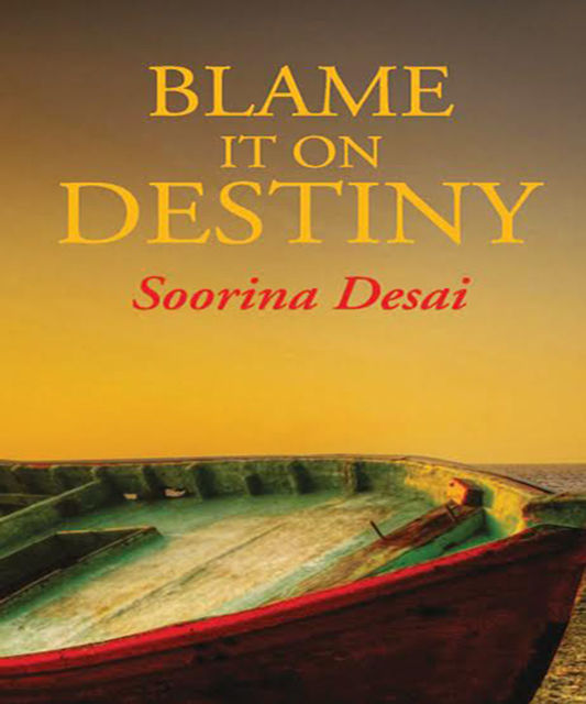Blame It on Destiny, Soorina Desai