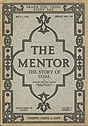 The Mentor: The Story of Coal, vol. 6, Num. 6, Serial No. 154, May 1, 1918, Charles Fitzhugh Talman