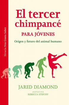 El tercer chimpancé para jóvenes, Jared Diamond