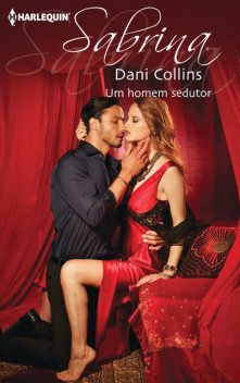 Um homem sedutor, Dani Collins