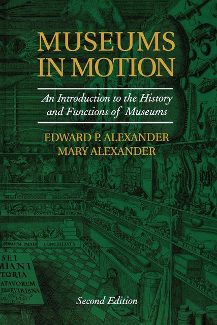 Museums in Motion, Edward Alexander, Mary Alexander