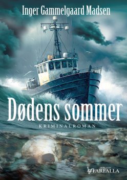 Dødens sommer, Inger Gammelgaard Madsen