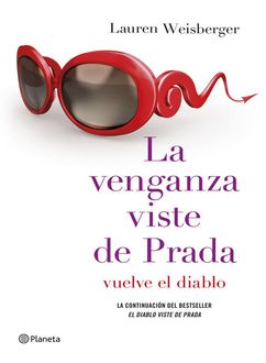 La Venganza Viste De Prada, Lauren Weisberger
