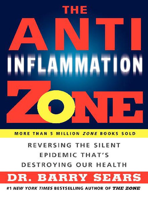 The Anti-Inflammation Zone, Barry Sears