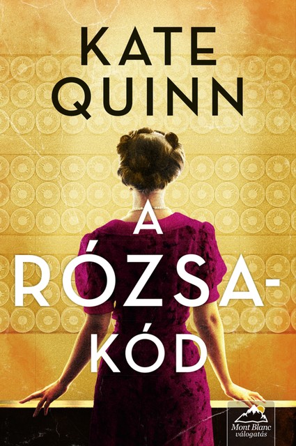 A rózsa kód, Kate Quinn