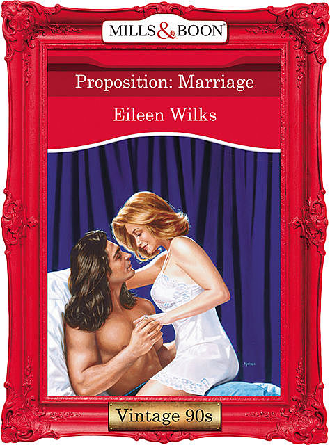Proposition: Marriage, Eileen Wilks