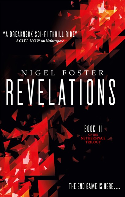 Revelation (Netherspace #3), Nigel Foster