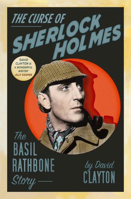 The Curse of Sherlock Holmes, David Clayton