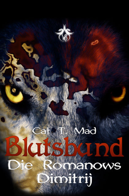 Blutsbund Dimitrij, Cat T. Mad