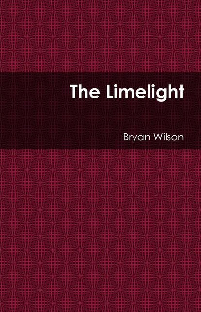 The Limelight, Bryan Wilson