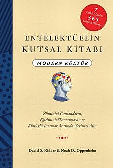Entelektüelin Kutsal Kitabı – Modern Kültür, David Kidder, Noah Oppenheim