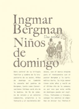 Niños de domingo, Ingmar Bergman