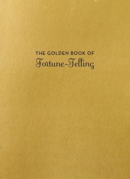 The Golden Book of Fortune-Telling, K.C. Jones