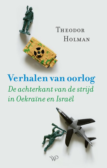 Verhalen van oorlog, Theodor Holman