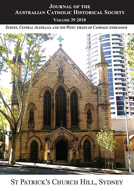 Journal of the Australian Catholic Historical Society. Volume 39, ATF Press