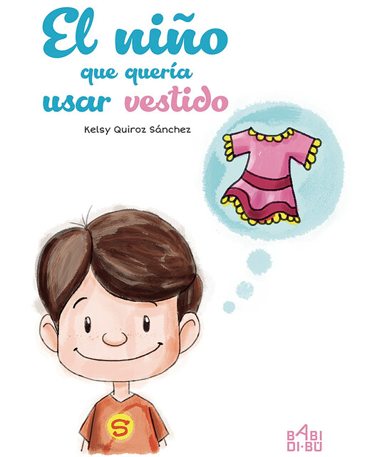 El niño que quería usar vestido, Kelsy Quiroz Sánchez