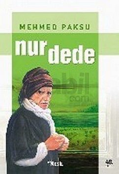 Nur Dede, Mehmed Paksu